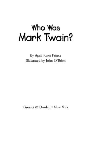 [Who Was/Is...? 01] • Who Was Mark Twain?